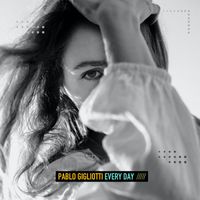 Pablo Gigliotti - Every Day