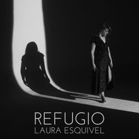 Laura Esquivel - Refugio