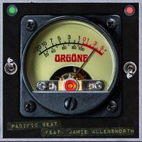 Orgone - Pacific Beat