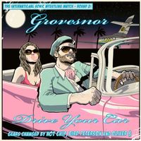 Grovesnor - Drive Your Car