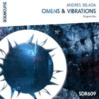 Andres Selada - Omens & Vibrations