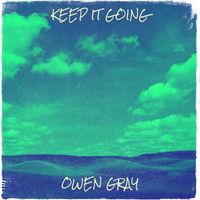 Owen Gray - Keep It Going