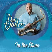 Don Braden - In the Stone