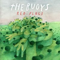 The Buoys - Red Flags
