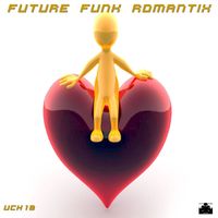 Future Funk - Future Funk Romantix