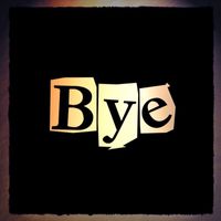 TTC - Bye (Explicit)
