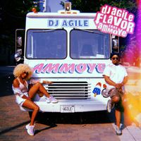 DJ Agile - Flavor (feat. Ammoye)