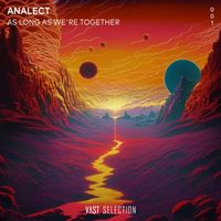 Analect - As Long As We're Together