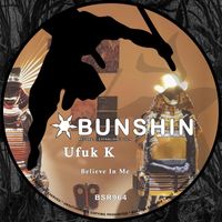Ufuk K - Believe In Me