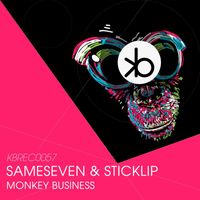 Sameseven, Sticklip - Monkey Business