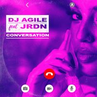 DJ Agile - Conversation (feat. JRDN)