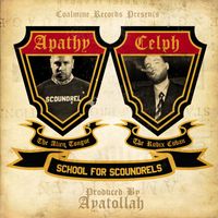 Apathy & Celph Titled - School for Scoundrels (Explicit)