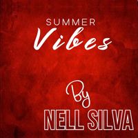 NELL SILVA - Summer Vibes