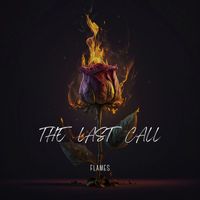 Flames - The Last Call