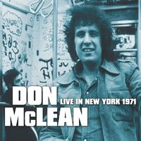 Don McLean - Live In New York 1971