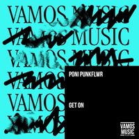 Poni PunkFlwr - Get On