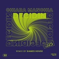 Chiara Manchia - Decidin