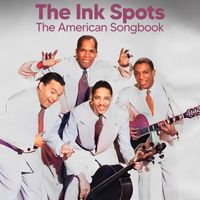 THE INK SPOTS - The American Songbook