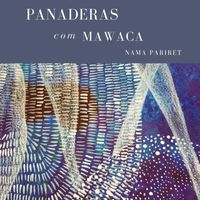 Mawaca - Las Panaderas