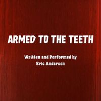 Eric Andersen - Armed To The Teeth