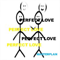 Masterplan - Perfect Love (Explicit)