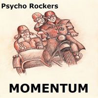 Psycho Rockers - Momentum