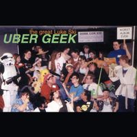 The Great Luke Ski - Uber Geek