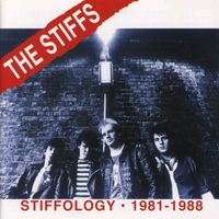 The Stiffs - Stiffology 1981-1988