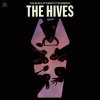 The Hives - The Death Of Randy Fitzsimmons (Explicit)
