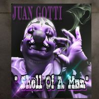 Juan Gotti - Shell Of A Man (Explicit)