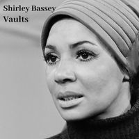 Shirley Bassey - Vaults
