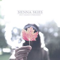 Sienna Skies - Only Change Is Permanent (Explicit)