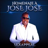 Sexappeal - Homenaje A José José (Medley)