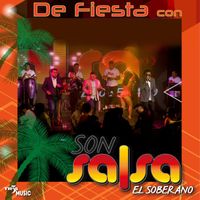 Son Salsa - De Fiesta con Son Salsa El Soberano (Live)