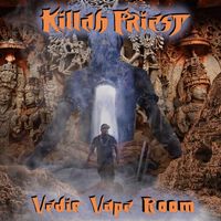 Killah Priest - Vedic Vape Room