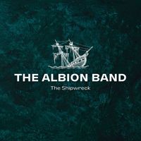 The Albion Band - The Shipwreck