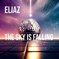 Eliaz - The Sky Is Falling