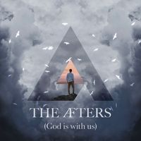 The Afters - God Is With Us