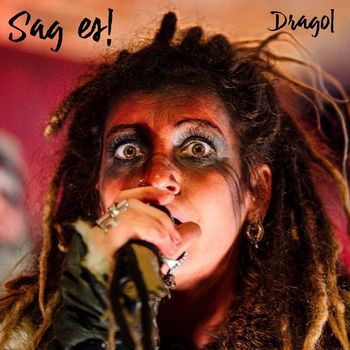 Dragol - Sag es! (Single Edit)