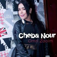 Cheba Nour - omri Zaaim