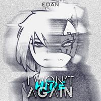 Edan - I Won't Hide Again