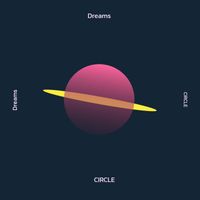 Circle - Dreams