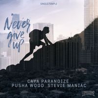 Caya - Never give up