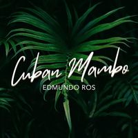 Edmundo Ros - Cuban Mambo
