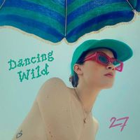 27 - Dancing Wild