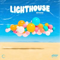 GYANI - Lighthouse (Extended Mix)