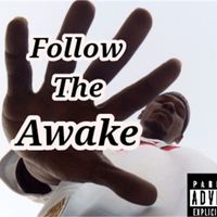 Water - Follow The Awake (Explicit)