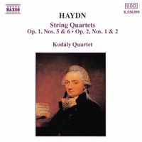 Kodály Quartet - Haydn: String Quartets Nos. 5-8, Op. 1, Nos. 0 & 6, and Op. 2, Nos. 1 & 2