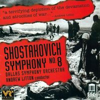 Dallas Symphony Orchestra - Shostakovich, D.: Symphony No. 8
