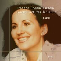 Israela Margalit - Chopin: The Complete Nocturnes